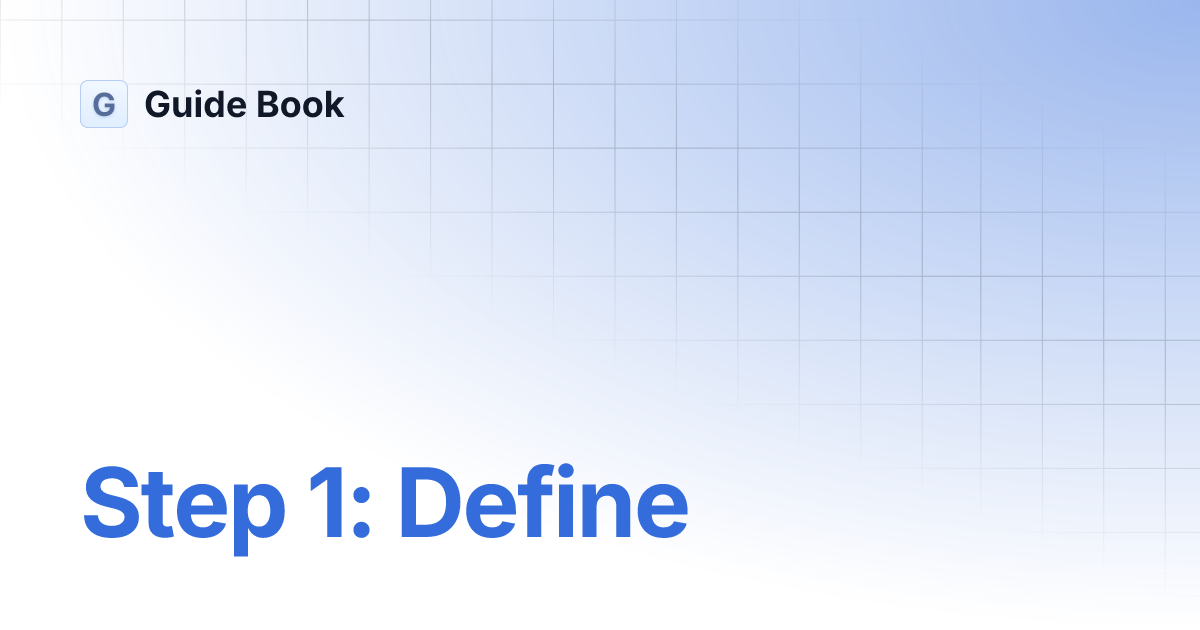 Step 1 Define Guide Book